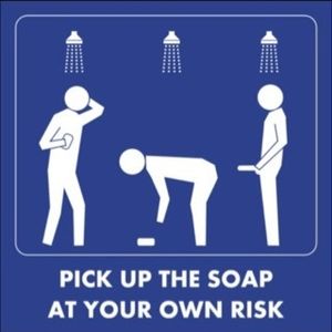 Pick up the soap AYOR