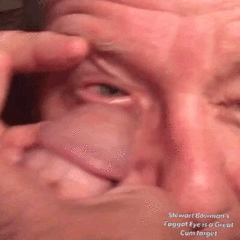 cum in Stewart Bowman eye.GIF