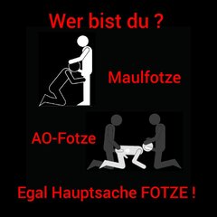 rb Maulfotze oder AO-Fotze - egal- by allinone_dus.jpeg