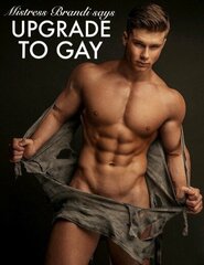 Upgrade to Gay
